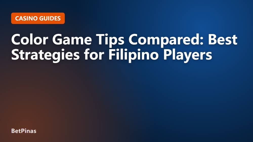 Color Game Tips Compared: Best Strategies for Filipino Players
